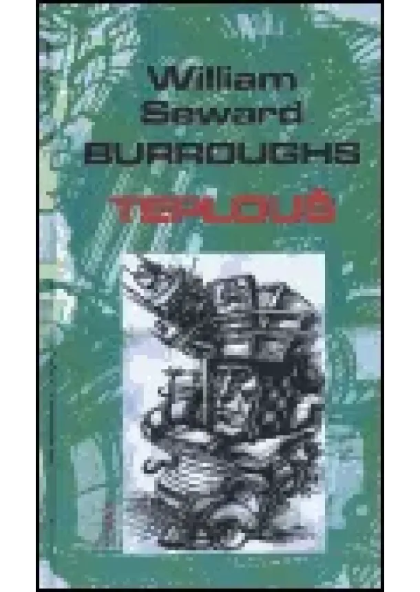 William S. Burroughs - Teplouš