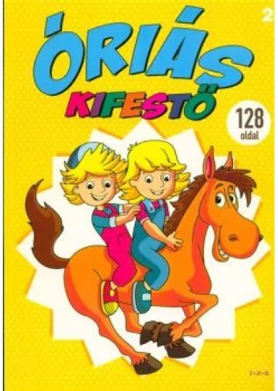ÓRIÁS KIFESTŐ - LOVAS /128 OLDAL