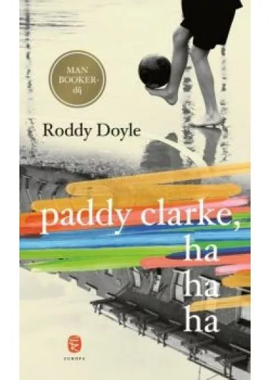 Paddy Clarke, hahaha
