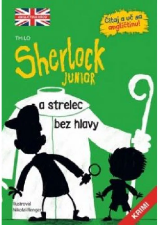 Kolektív autorov - Sherlock Junior a strelec bez hlavy (Sherlock Junior 2)