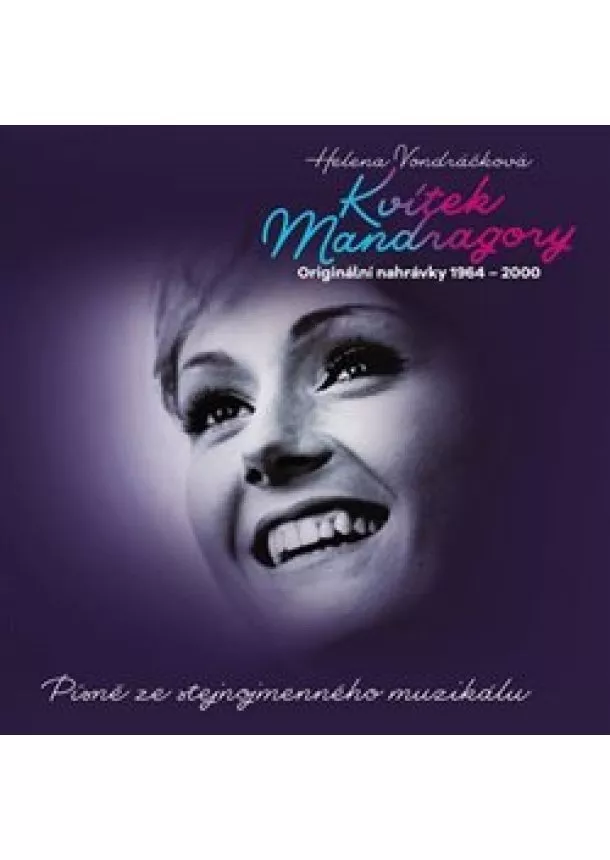 Helena Vondráčková, Supraphon - Kvítek mandragory