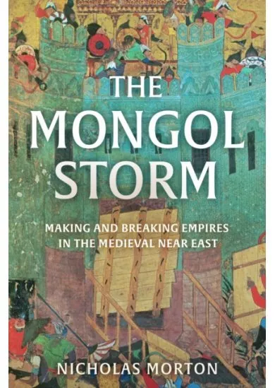 The Mongol Storm