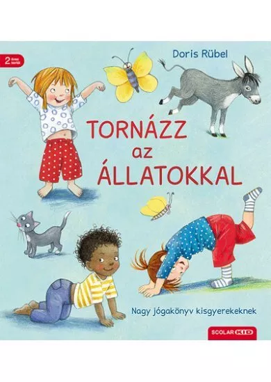 Tornázz az állatokkal - Nagy jógakönyv kisgyerekeknek