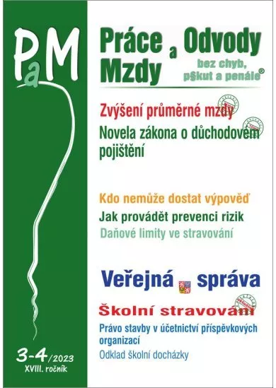 PaM 3-4/2023 Práce, odvody a mzdy bez chyb, pokut a penále - Novela zákona o důchodovém pojištění, Lékařské prohlídky na pracovišti
