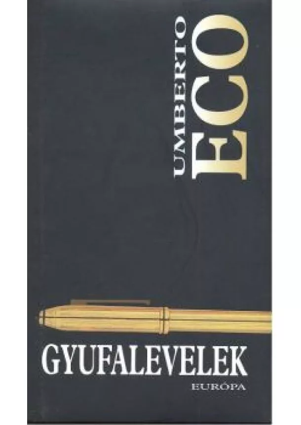 Umberto Eco - Gyufalevelek