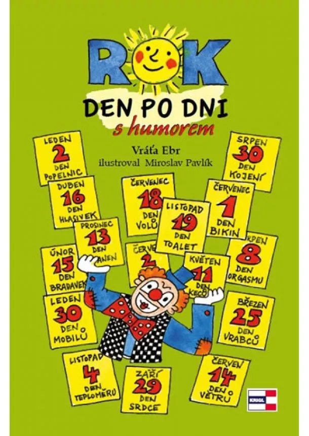 Vratislav Ebr - ROK den po dni s humorem
