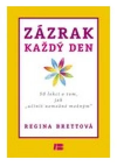 Zázrak každý den
