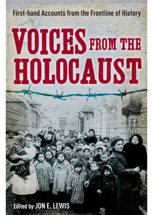 Jon E. Lewis - Voices from the Holocaust