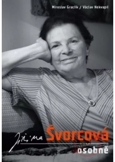 Jiřina Švorcová osobně