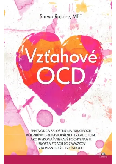Vzťahové OCD - sprievodca založený na princípoch kognitívno-behaviorálnej terapie