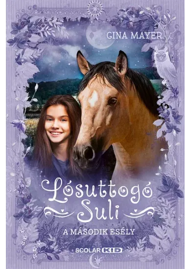 A második esély - Lósuttogó Suli 5.