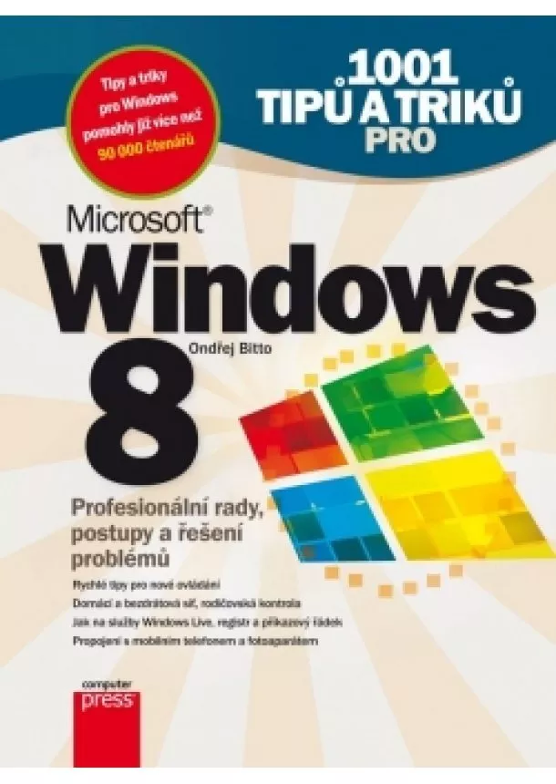Ondřej Bitto - 1001 tipů a triků pro Microsoft Windows 8