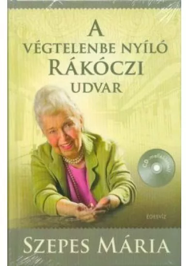 A végtelenbe nyíló Rákóczi udvar + CD