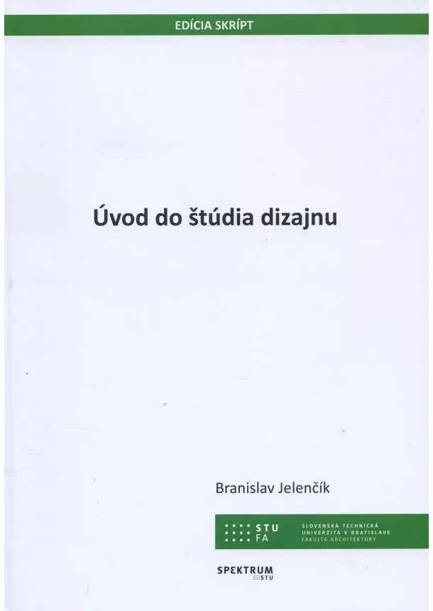 Branislav Jelenčík - Úvod do štúdia dizajnu