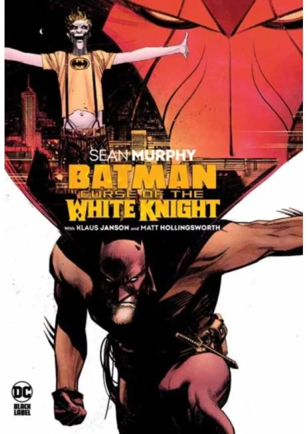 Sean Murphy, Klaus Janson - Batman Curse of the White Knight