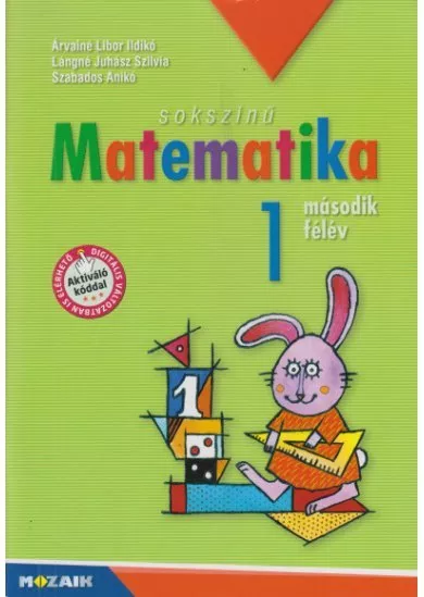 Sokszínű matematika - Munkatankönyv 1. osztály II. félév 