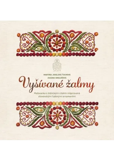 Vyšívané žalmy - Maľovanka s biblickými citátmi inšpirovaná slovenskými ľudovými ornamentmi