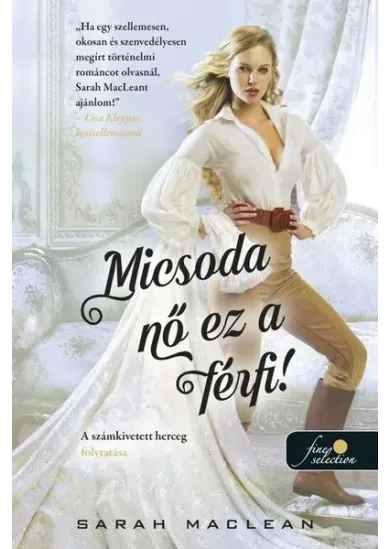 Micsoda nő ez a férfi! - A szerencsejáték szabályai 4.