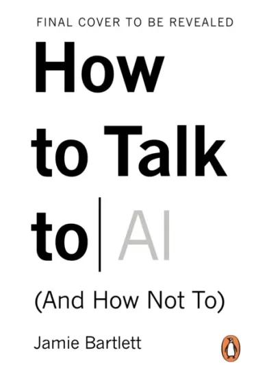 How to Talk to AI