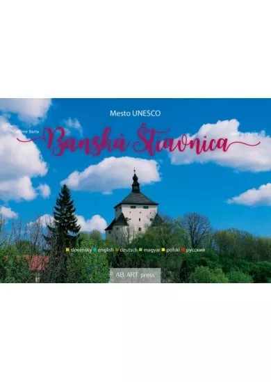 Banská Štiavnica Mesto UNESCO