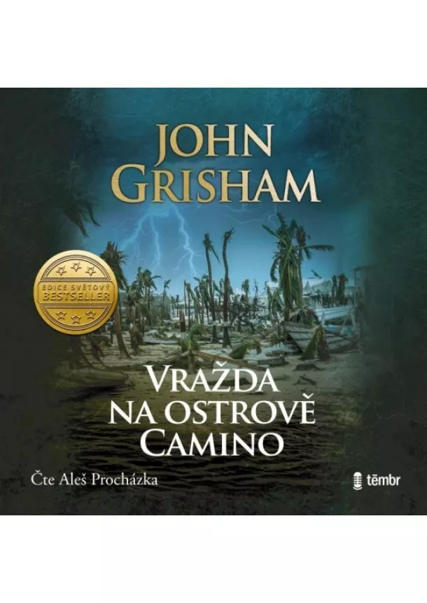 John Grisham - Vražda na ostrově Camino - audioknihovna