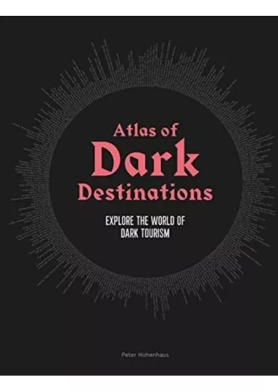 Atlas of Dark Destinations