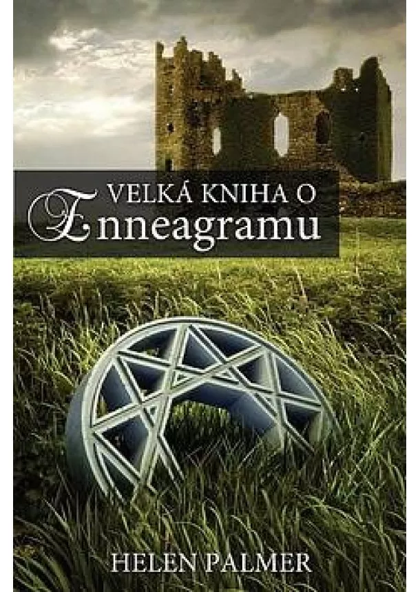 Helen Palmer - Velká kniha o Enneagramu