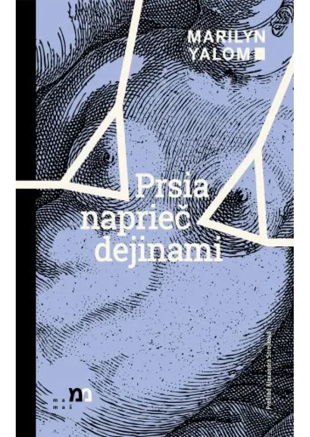 Marilyn Yalomová - Prsia naprieč dejinami