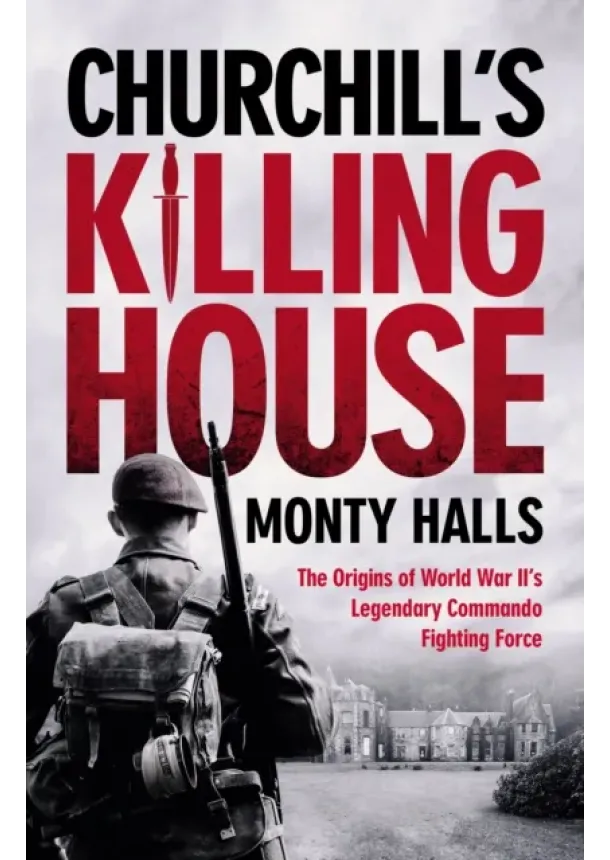 Monty Halls - Churchills Killing House