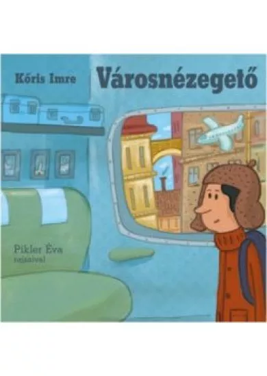 VÁROSNÉZEGETŐ