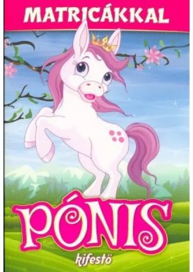 PÓNIS KIFESTŐ /MATRICÁKKAL