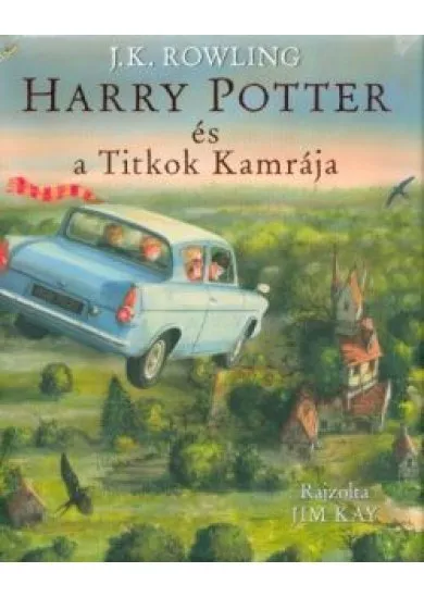 Harry Potter és a titkok kamrája - Illusztrált kiadás
