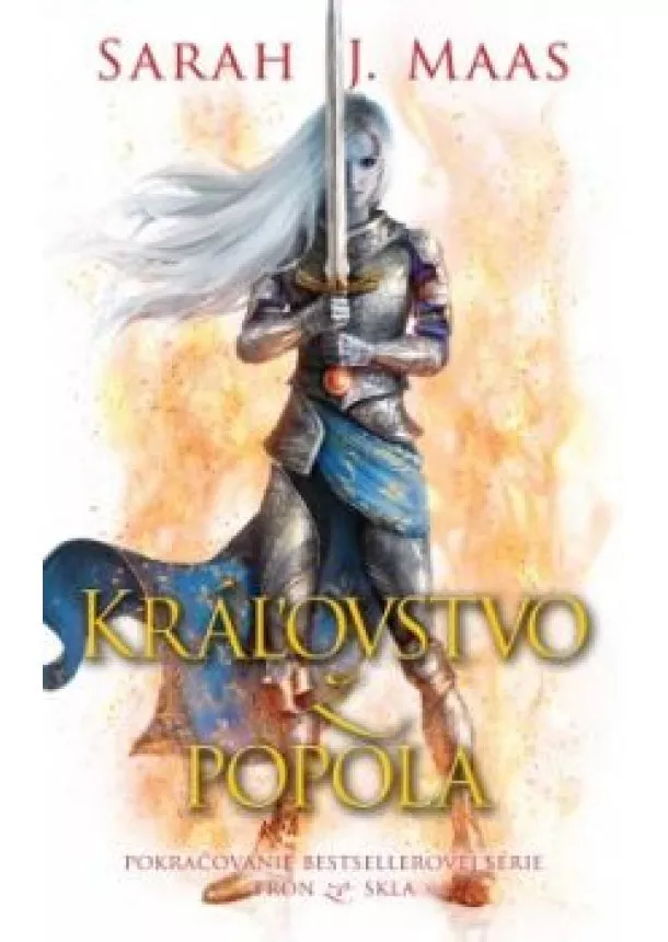 Sarah J. Maas - Kráľovstvo z popola (Trón zo skla 7)