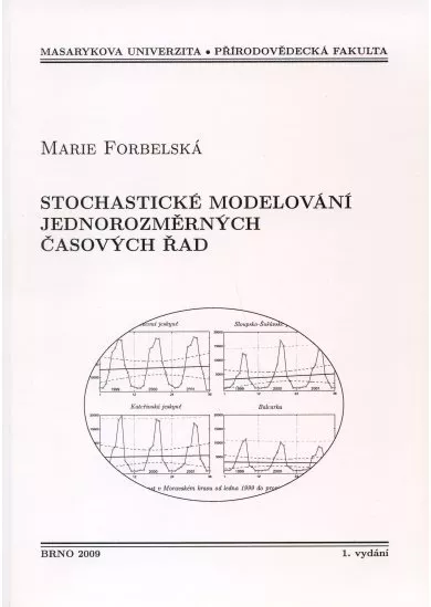 Stochistické modelování jednorozměrných časových řad