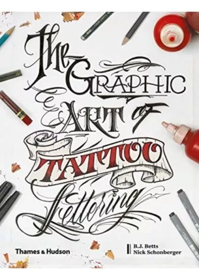 The Graphic Art of Tattoo Lettering