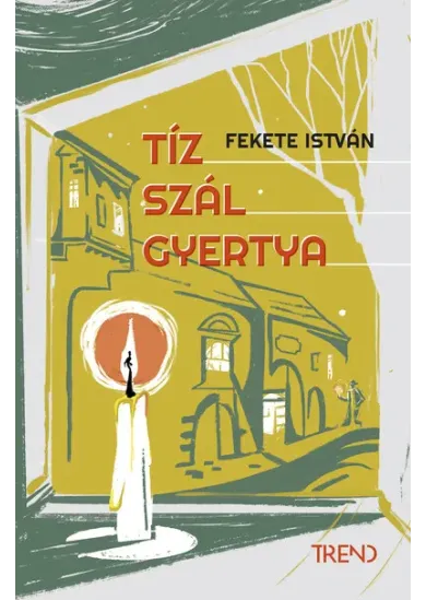 Tíz szál gyertya (új kiadás)