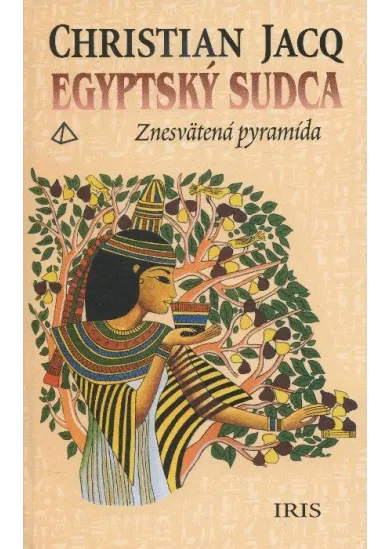 Egyptský sudca - znesvätená pyramída