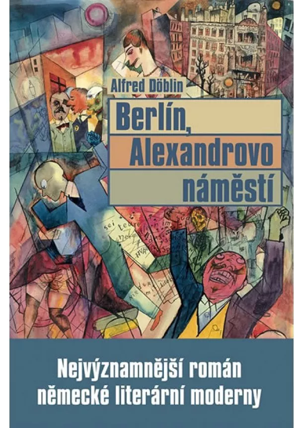 Alfred Döblin - Berlín, Alexandrovo náměstí