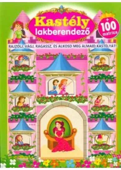 Kastély lakberendező /Rajzolj, vágj, ragassz, és alkosd meg álmaid kastélyát!