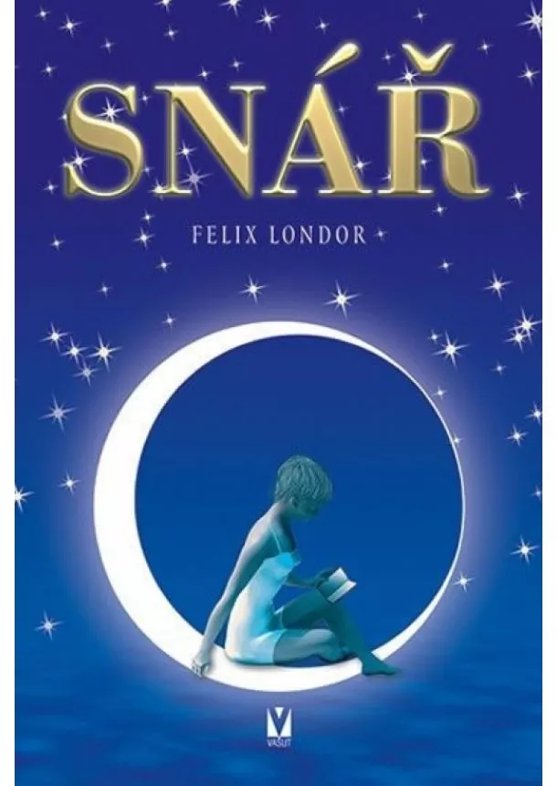 Felix Londor - Snář