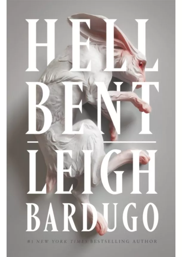 Leigh Bardugo - Hell Bent