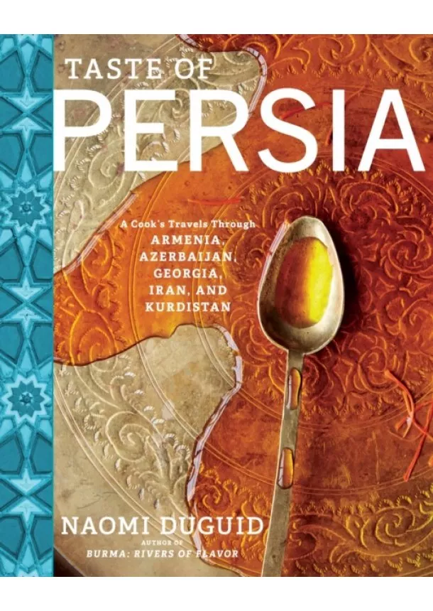 Naomi Duguid - Taste of Persia 