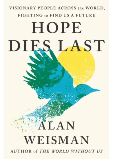 Hope Dies Last