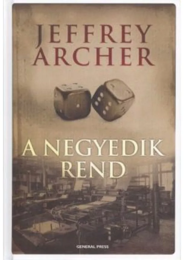 Jeffrey Archer - A NEGYEDIK REND