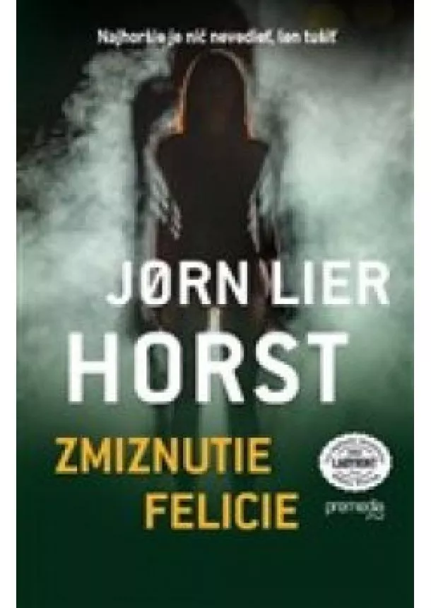 Jorn Lier Horst - Zmiznutie Felície