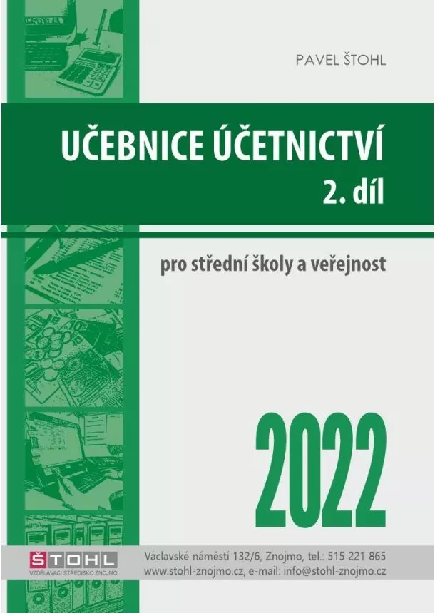 Pavel Štohl - Učebnice Účetnictví II. díl 2022