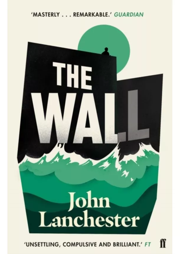 John Lanchester - The Wall
