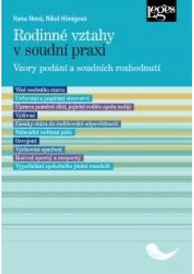 Rodinné vztahy v soudní praxi - Vzory podání a soudních rozhodnutí