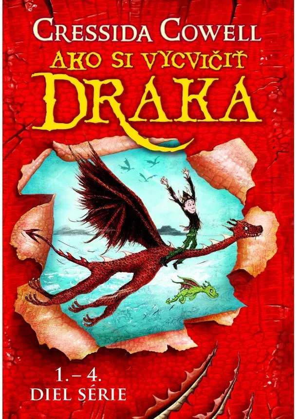 Cressida Cowell - SET Ako si vycvičiť draka 1.- 4. diel série