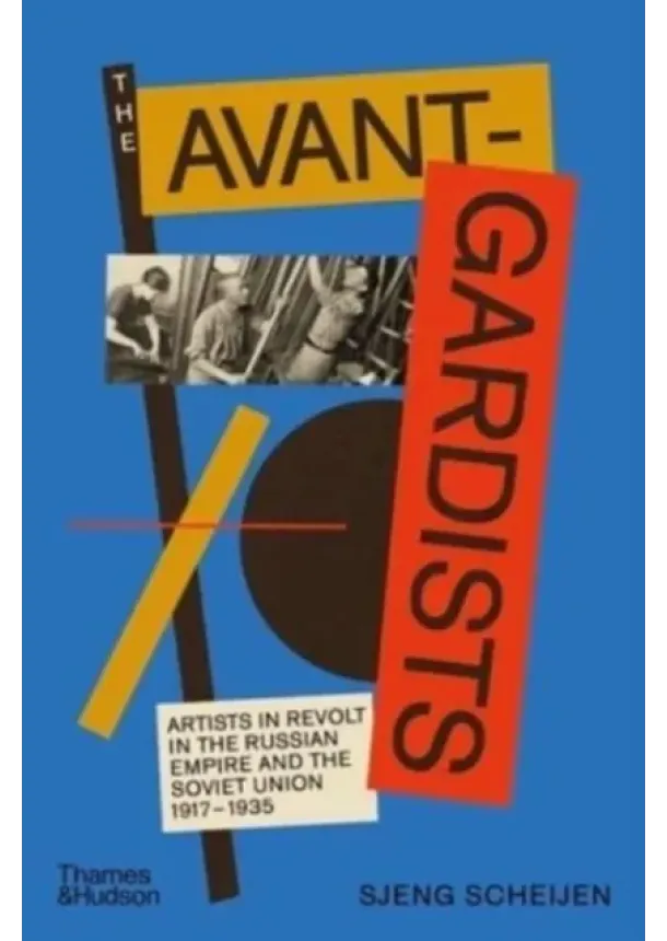 Sjeng Scheijen - The Avant-Gardists